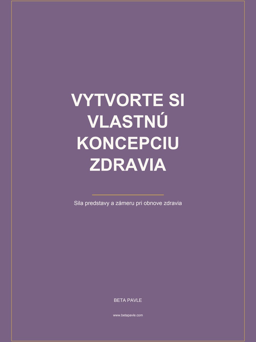 Vytvorte si vlastnú koncepciu zdravia